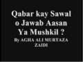 [CLIP] Qabar Kay Sawal o Jawab By Agha Ali Murtaza Zaidi Urdu